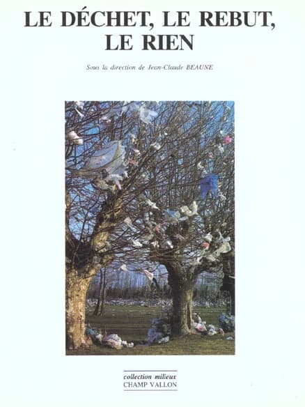 Le déchet, le rebut, le rien