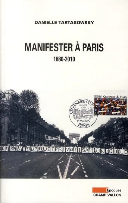 Manifester à Paris : 1880-2010
