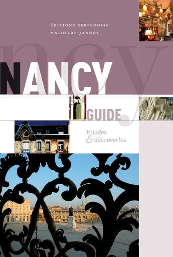 Nancy : balades & découvertes