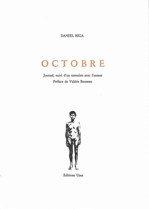 Octobre : Journal, suivi d'un entretien avec l'auteur