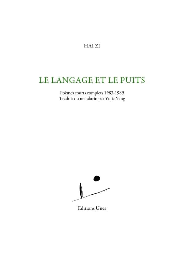 Le langage et le puits : poèmes courts complets, 1983-1989