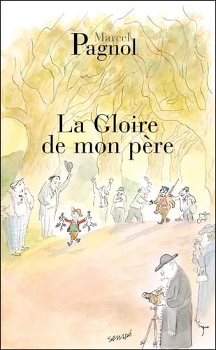 La gloire de mon père ([Nouv. éd.]) Marcel Pagnol,...