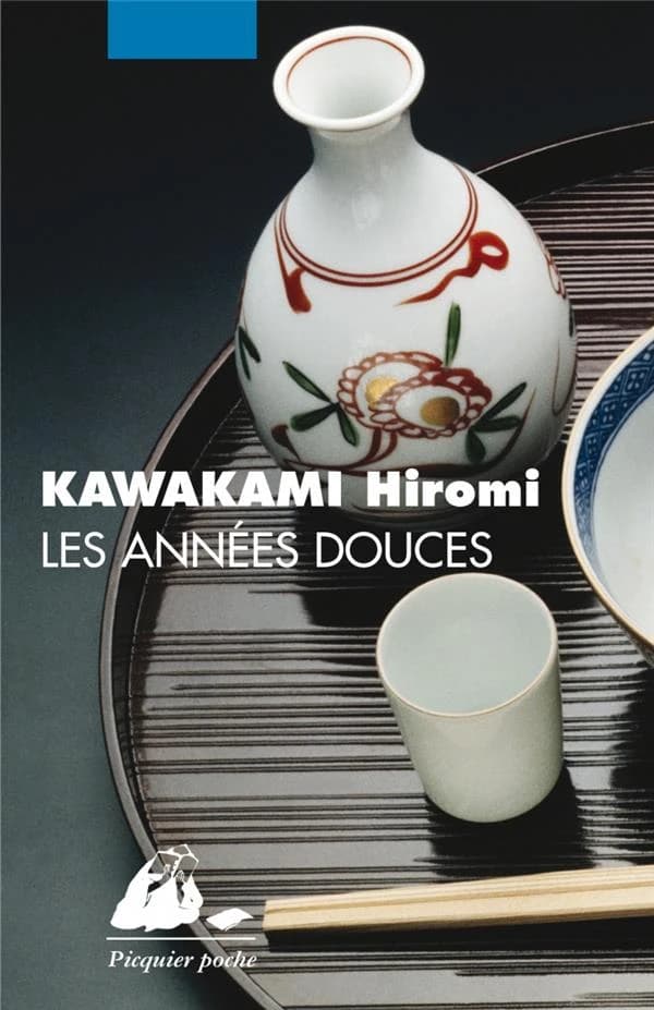 Les années douces : roman