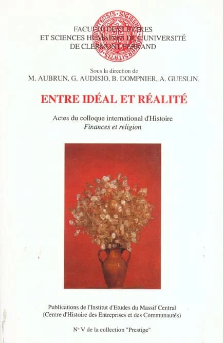 Entre idéal et réalité