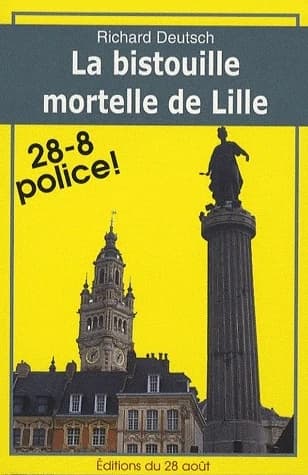 La bistouille mortelle de Lille