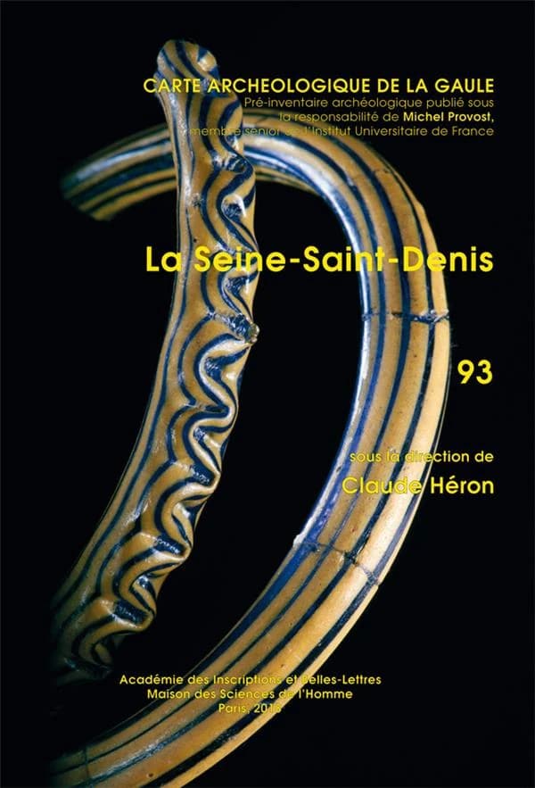 Carte archéologique de la Gaule : 93. Seine-Saint-Denis