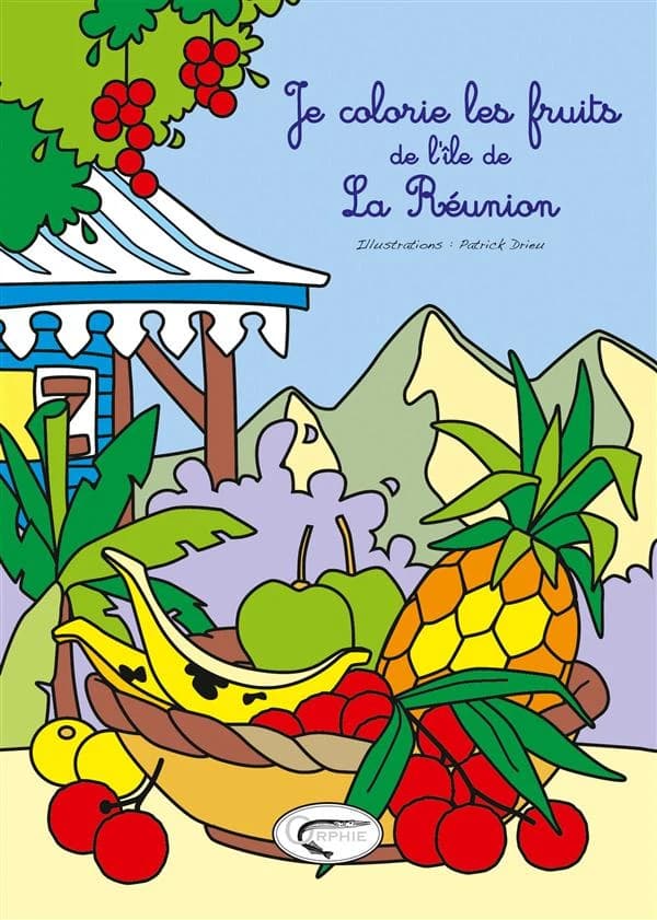 Je colorie les fruits de l'île de la Réunion