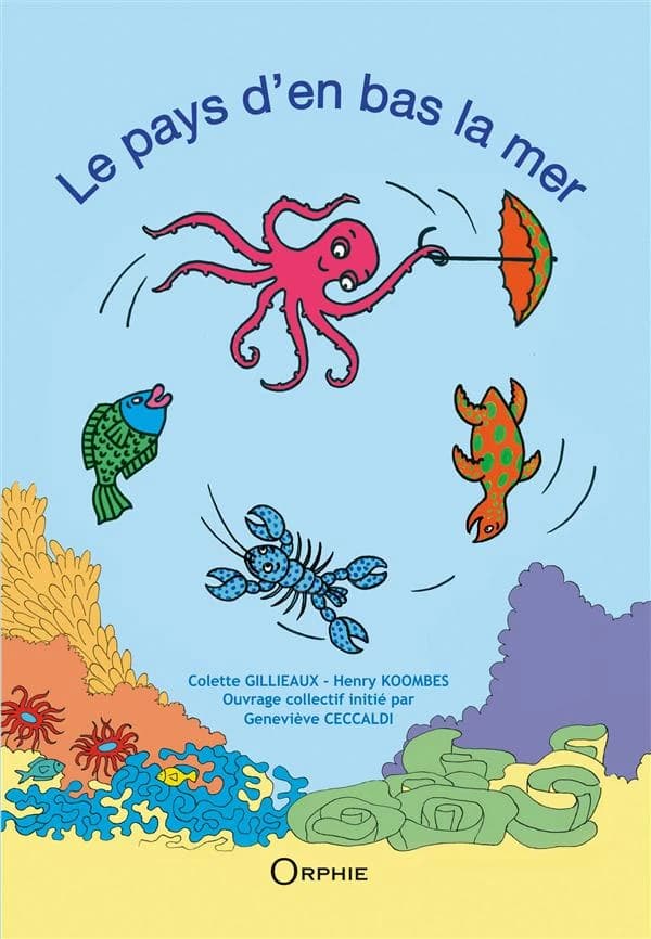 Le pays d'en bas la mer ([Éd. en gros caractères])