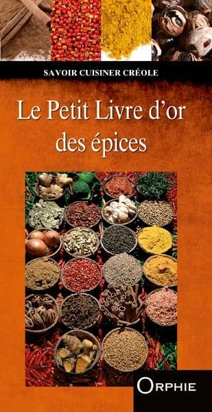 Le petit livre d'or des épices (Nouvelle éd.) [Fabrice Le Bellec]