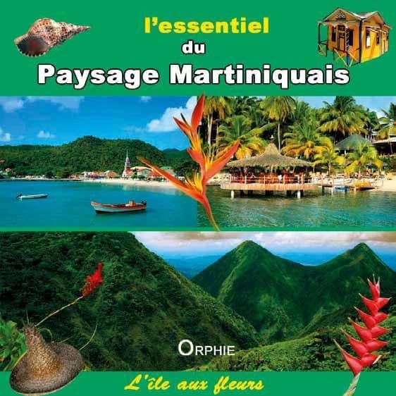 L'essentiel du paysage martiniquais