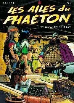 Les ailes du Phaéton, tome 5. Le pays des mille lacs