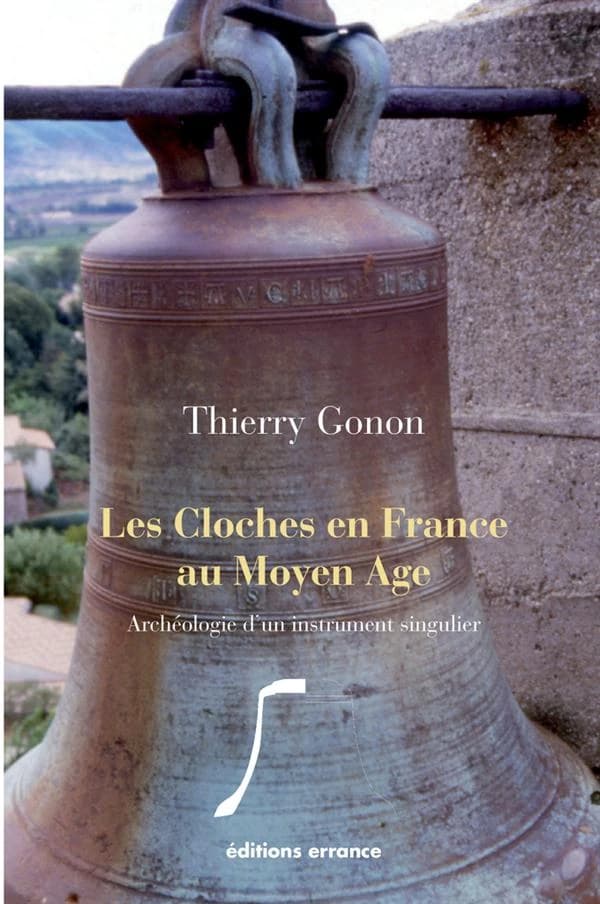 Les cloches en France au Moyen Âge