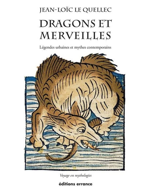 Dragons et merveilles : légendes urbaines et mythes contemporains
