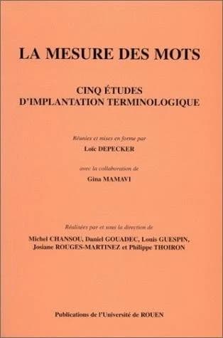 La mesure des mots : cinq études d'implantation terminologique
