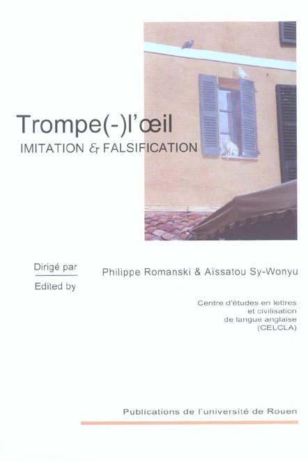 Trompe-l'oeil : imitation & falsification