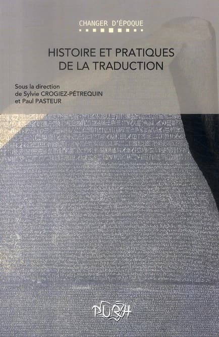 Histoire et pratiques de la traduction