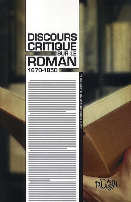 Discours critique sur le roman : 1670-1850