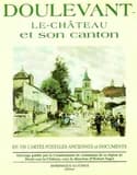 Doulevant-le-Château et son canton : en 350 cartes postales anciennes et documents