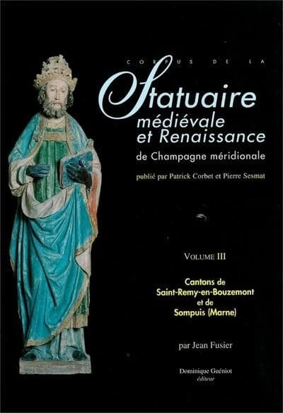 Corpus de la statuaire médiévale et Renaissance de Champagne méridionale