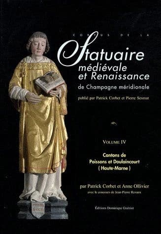 Corpus de la statuaire médiévale et Renaissance de Champagne méridionale