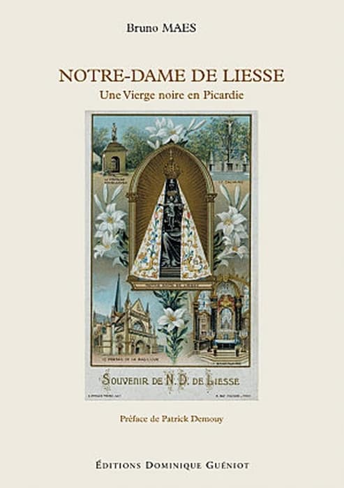 Notre-Dame de Liesse : une vierge noire en Picardie