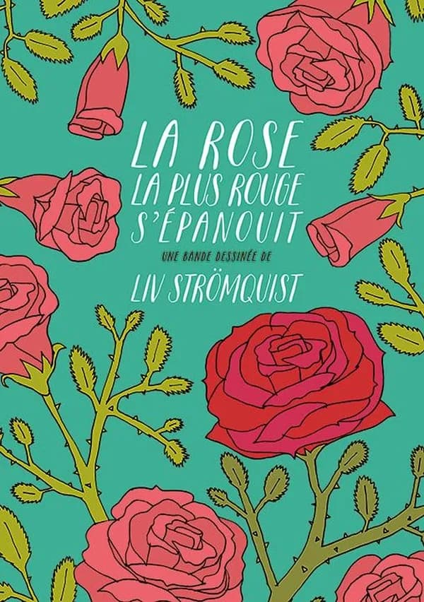 La rose la plus rouge s'épanouit
