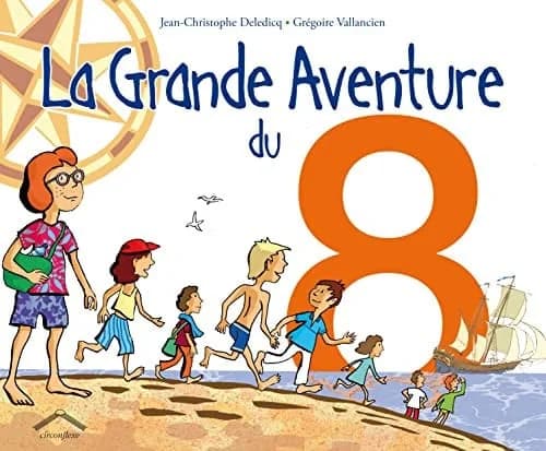 La grande aventure du 8