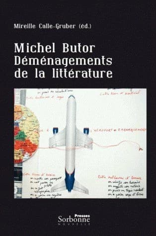 "Michel Butor ; déménagements de la littérature"