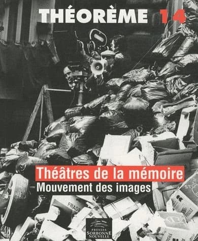 Théâtres de la mémoire : mouvement des images