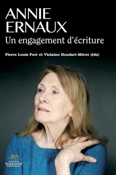 Annie Ernaux : un engagement d'écriture
