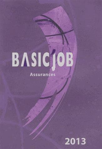 Basic'Job Assurances (édition 2013)