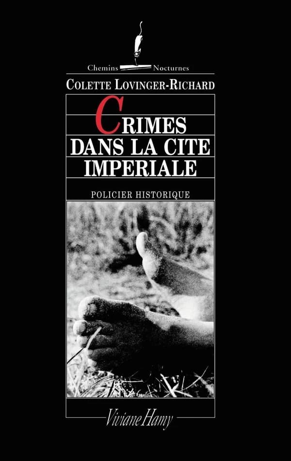 Crimes dans la cité impériale : à Compiègne sous la Premier Empire
