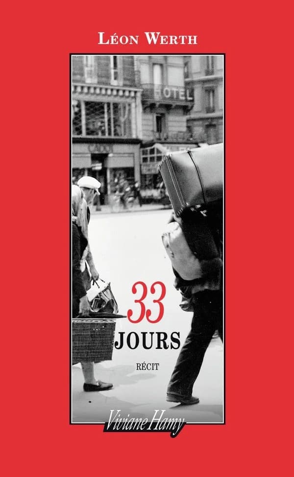 33 jours (Nouvelle éd.) Léon Werth ; [préface, Antoine de Saint-Exupéry]
