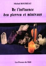 De l'influence des pierres et minéraux