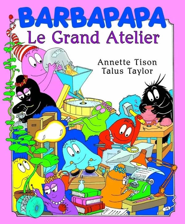 Le grand atelier : Barbapapa