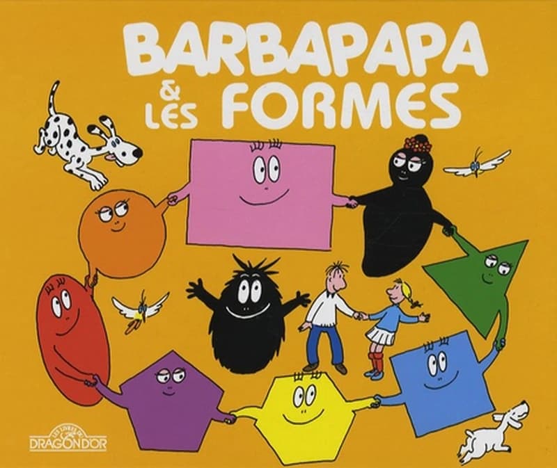 Barbapapa et les formes (Nouvelle éd.) Annette Tison et Talus Taylor