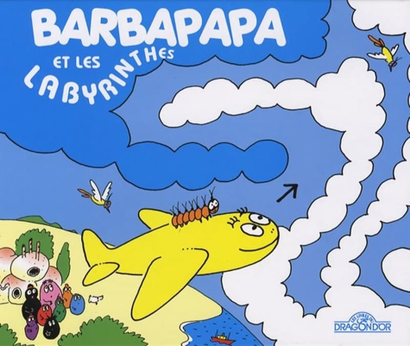 Barbapapa et les labyrinthes (Nouvelle éd.) Annette Tison et Talus Taylor