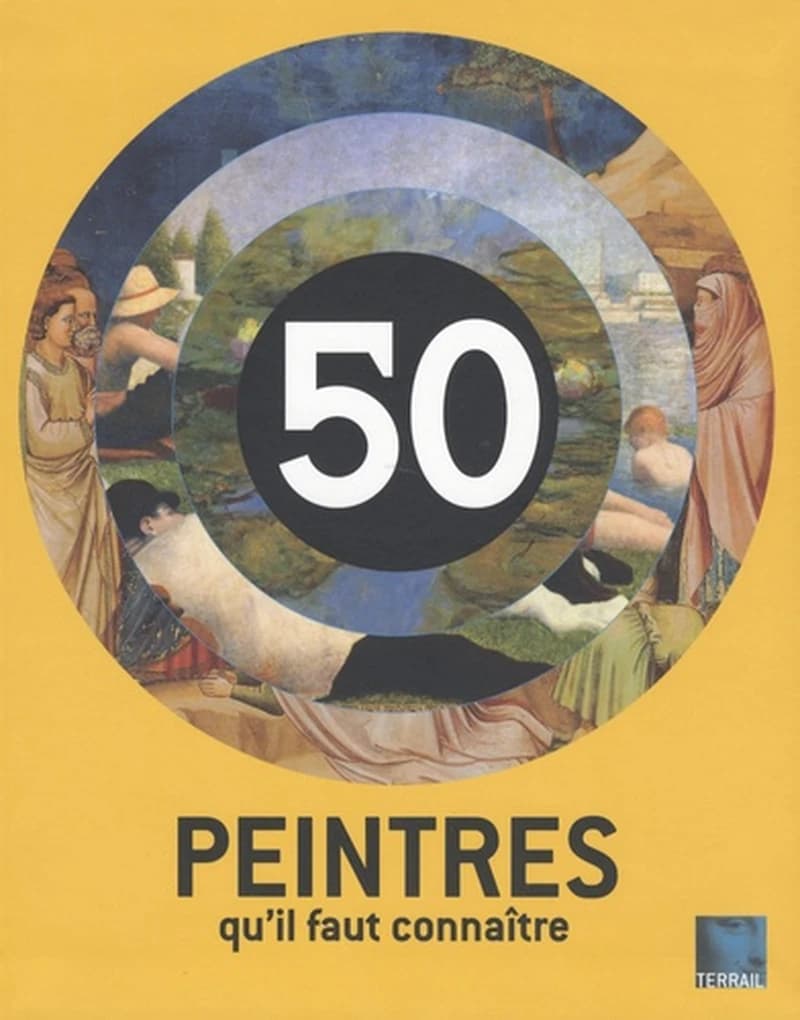 50 peintres qu'il faut connaître