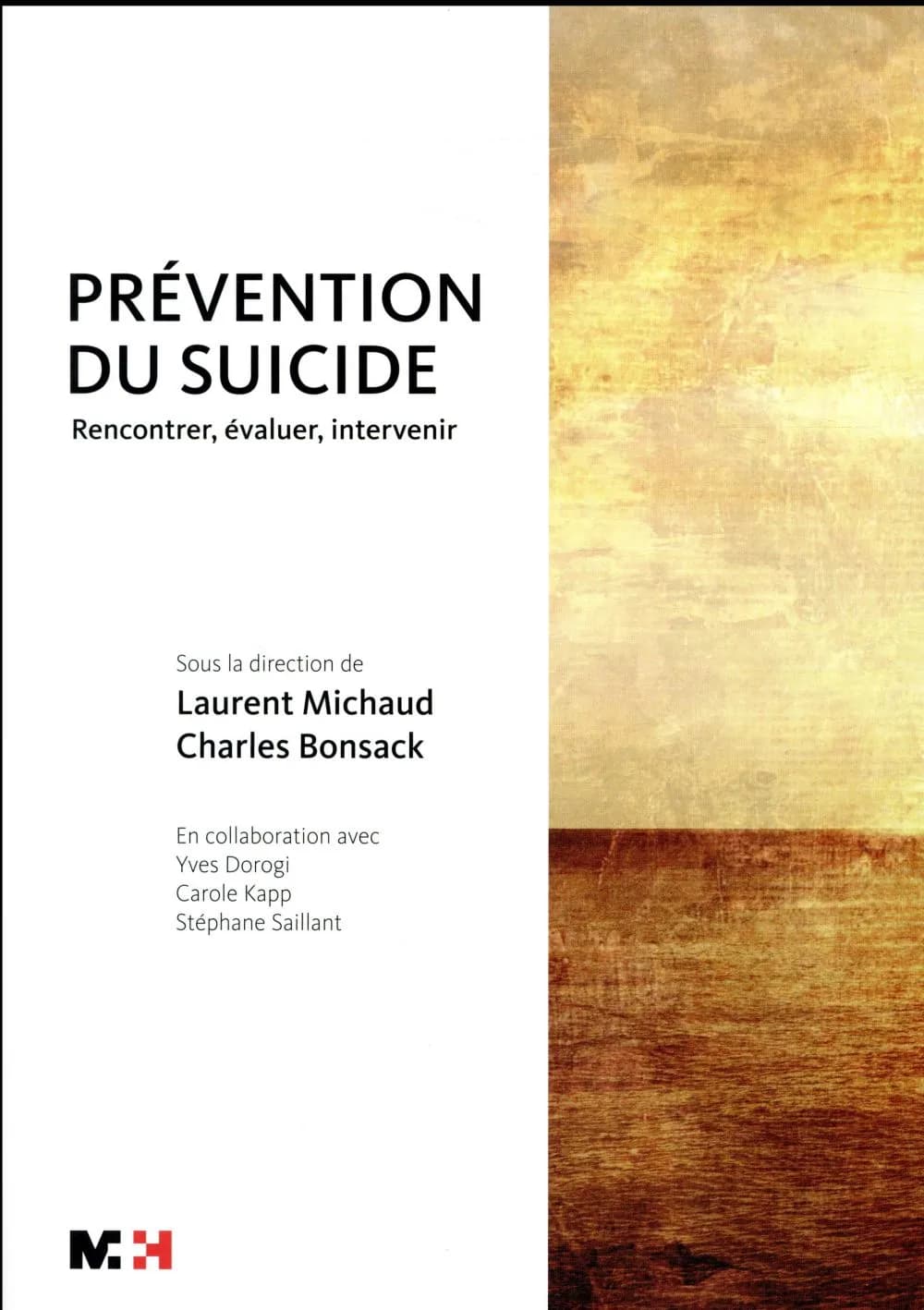 Prévention du suicide : rencontrer, évaluer, intervenir
