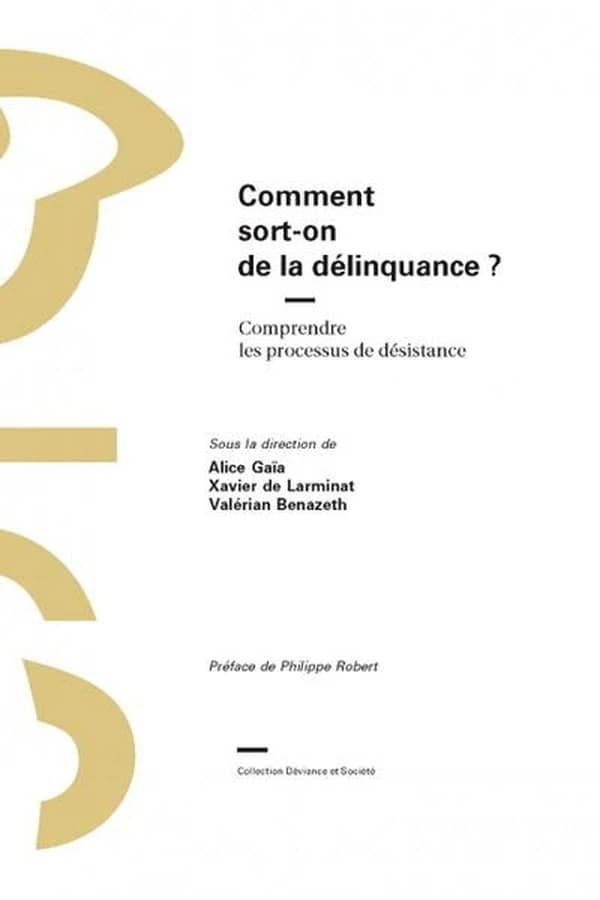 Comment sort-on de la delinquance ?