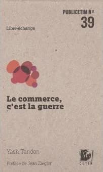 Le commerce, c'est la guerre