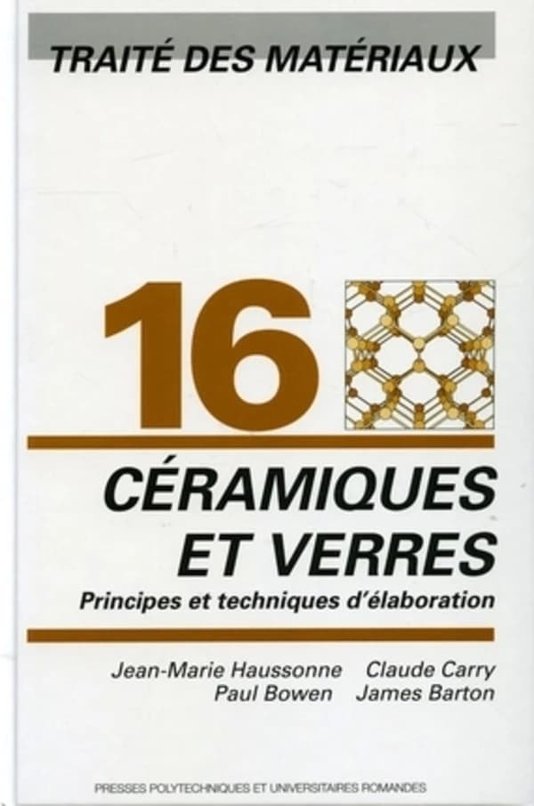 Céramiques et verres : principes et techniques d'élaboration