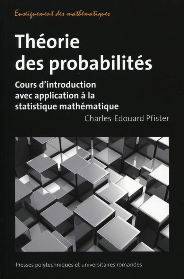 Théorie des probabilités : cours d'introduction avec application à la statistique mathématique