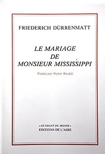 Le mariage de monsieur Mississippi