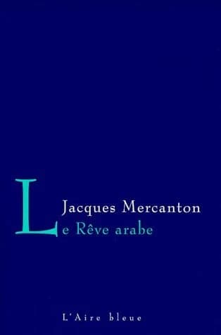 Le rêve arabe