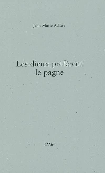 Dieux preferent le pagne -les-