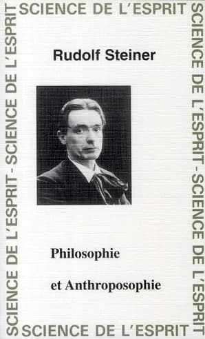 Philosophie et anthroposophie : 8 textes rédigés entre 1904 et 1917