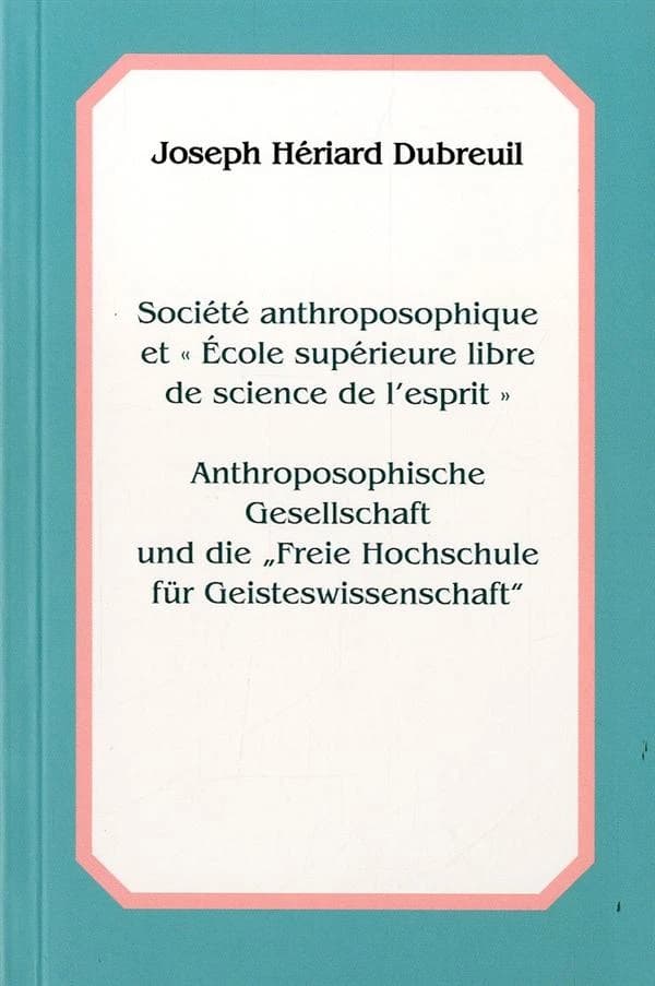 Societe anthroposophique et ecole superieure libre de science de l'esprit