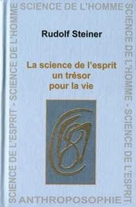 La science de l’esprit un trésor pour la vie