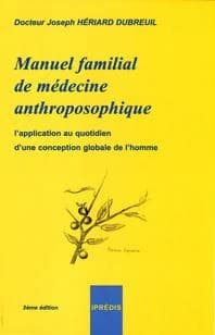 Manuel familial de médecine anthroposophique